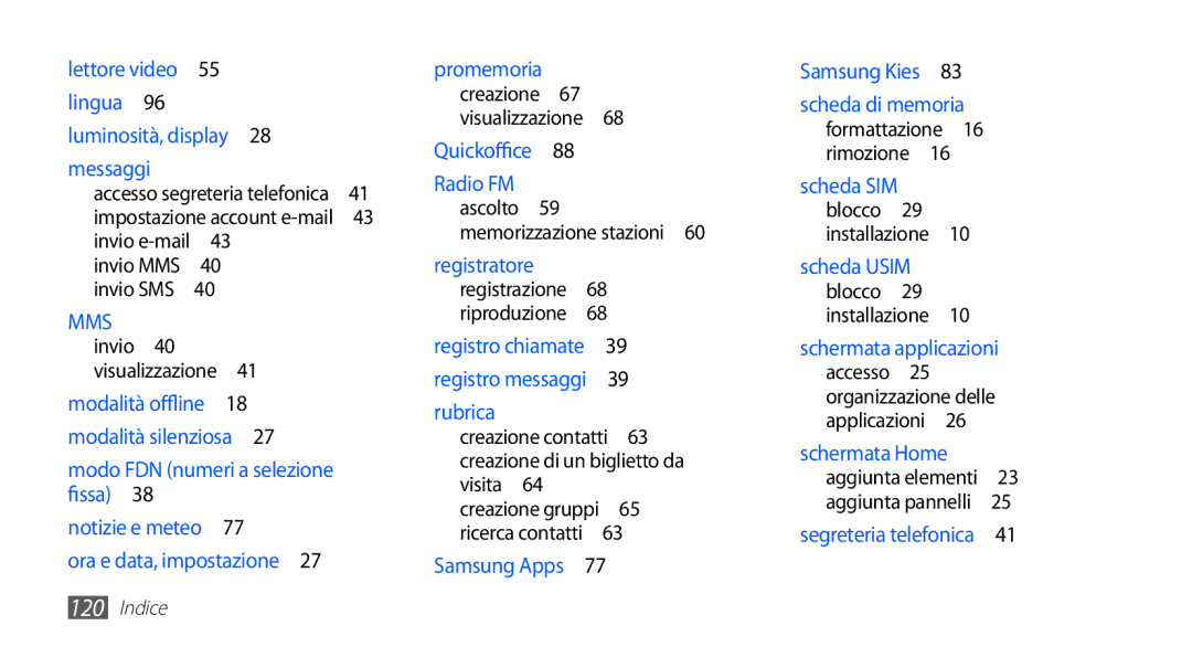 Samsung GT-S5570AAAITV, GT-S5570AAAHUI, GT-S5570MOAWIN Invio , Creazione contatti 63 creazione di un biglietto da visita  